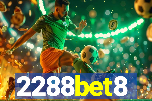 2288bet8