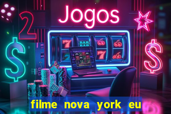 filme nova york eu te amo