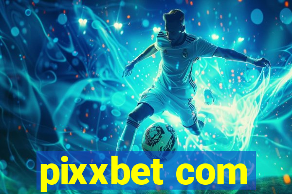 pixxbet com