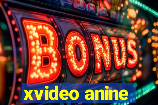 xvideo anine