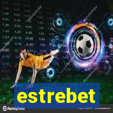 estrebet