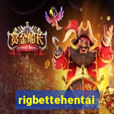 rigbettehentai