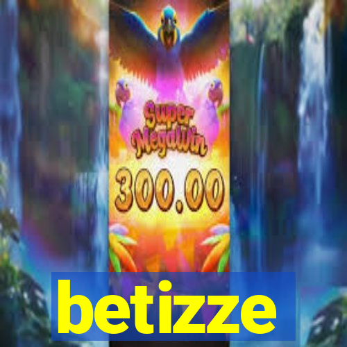 betizze