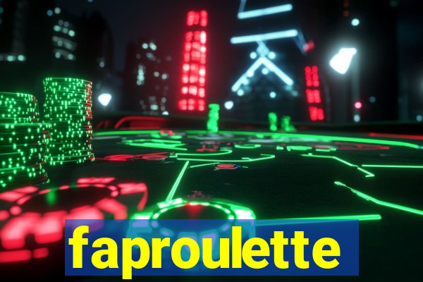 faproulette