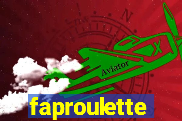 faproulette