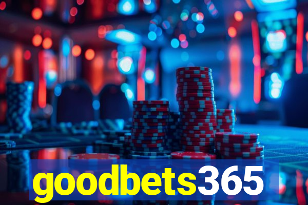 goodbets365