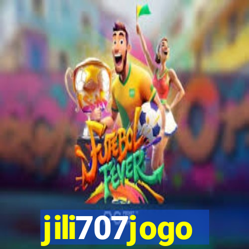 jili707jogo