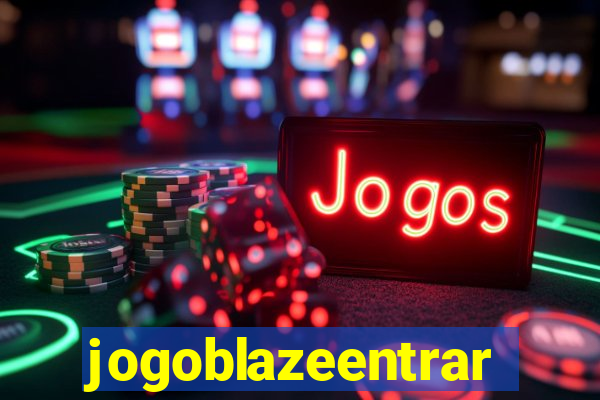 jogoblazeentrar