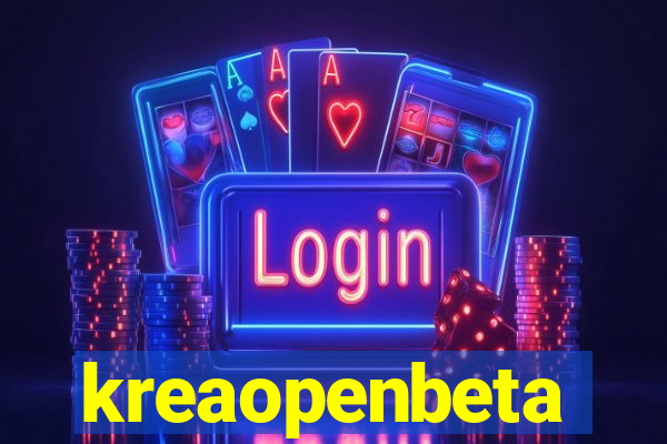 kreaopenbeta