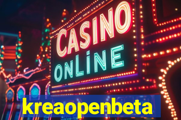 kreaopenbeta