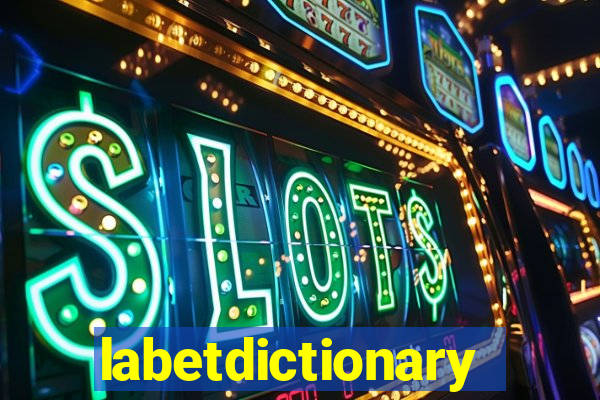 labetdictionary