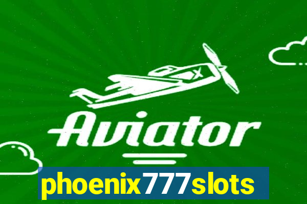 phoenix777slots