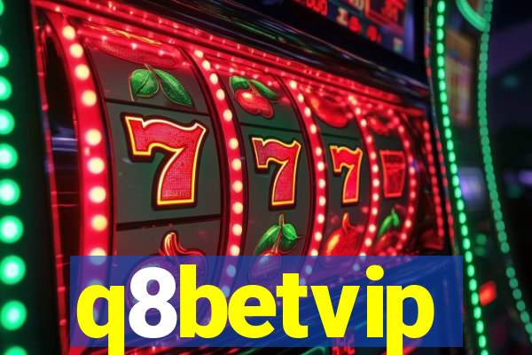 q8betvip