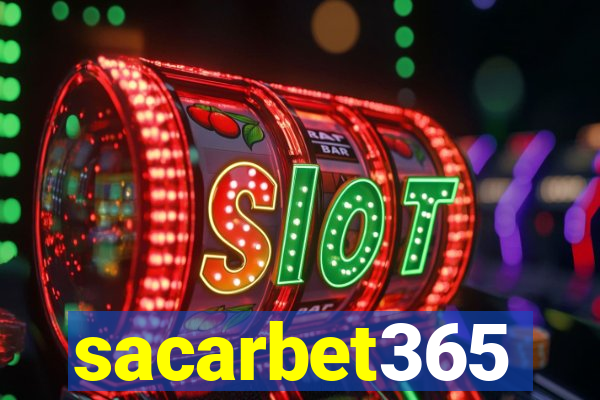 sacarbet365