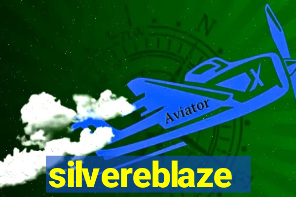 silvereblaze