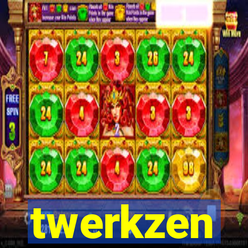 twerkzen